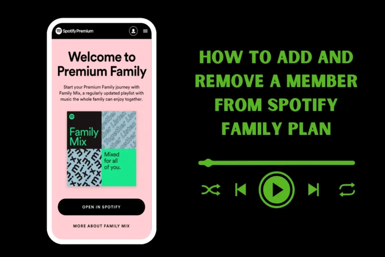 How to add and remove a member from Spotify Family Plan